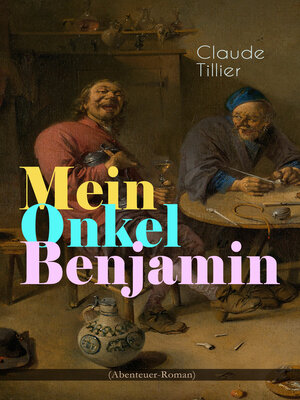 cover image of Mein Onkel Benjamin (Abenteuer-Roman)
